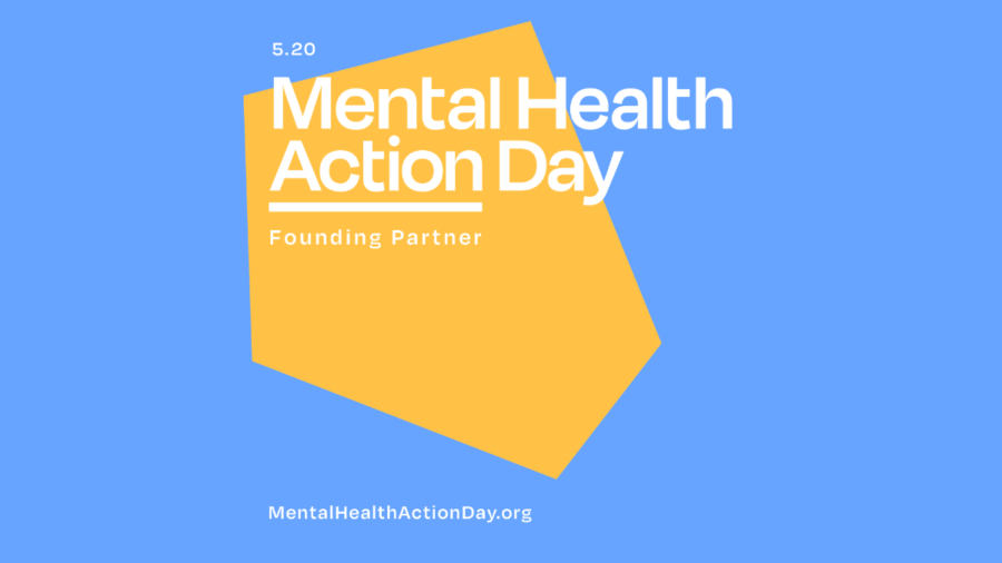 5.20 Mental Health Action Day Founding partner. MentalHealthActionDay.org