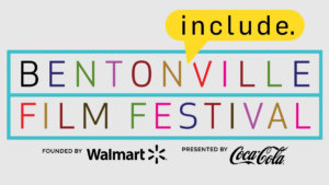 Bentonville Film Festival logo. Founded by Walmart, Presented by Coca Cola