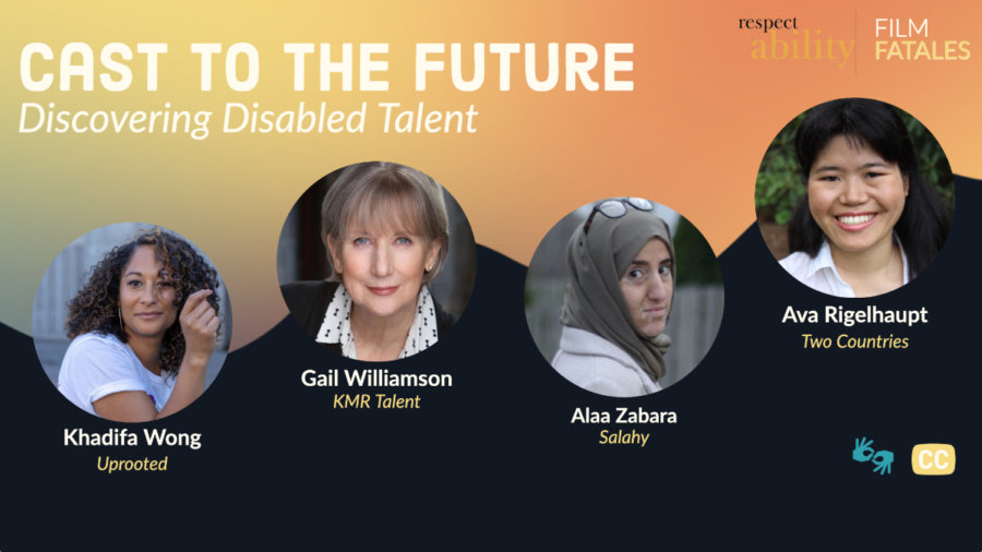 Cast to the Future Discovering Disabled Talent