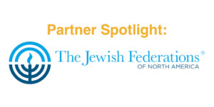 Text: Partner Spotlight. Logo for Jewish Federations of North America