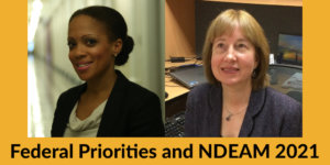 Headshots of Taryn Mackenzie Williams and Carol Dobak. Text: Federal Priorities and NDEAM 2021