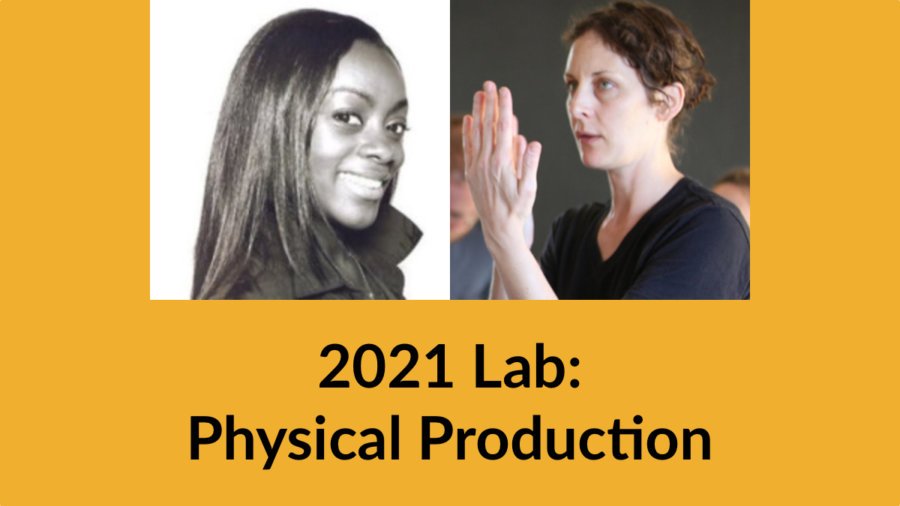 Headshots of Lisa Peters and Julie Kirkwood. Text: 2021 Lab: Physical Production