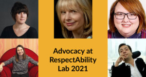 Headshots of five panelists. Text: Advocacy at RespectAbility Lab 2021