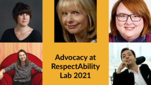 Headshots of five panelists. Text: Advocacy at RespectAbility Lab 2021