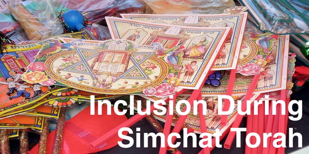 An assortment of toys and noisemakers for Simchat Torah. Text: Inclusion During Simchat Torah