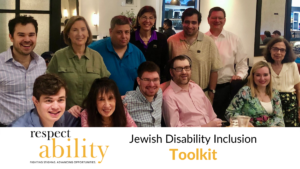 RespectAbility Jewish team members and other Jews with disabilities smile together at a restaurant. RespectAbility logo. Text: Jewish Disability Inclusion Toolkit