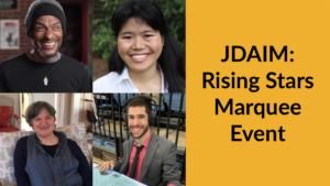 Headshots of Aaron Seglin, Erika Abbott, Ava Rigelhaupt, and Justin Borses. Text: JDAIM: Rising Stars Marquee Event