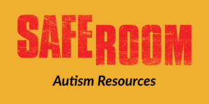 Safe Room logo. Text: Autism Resources