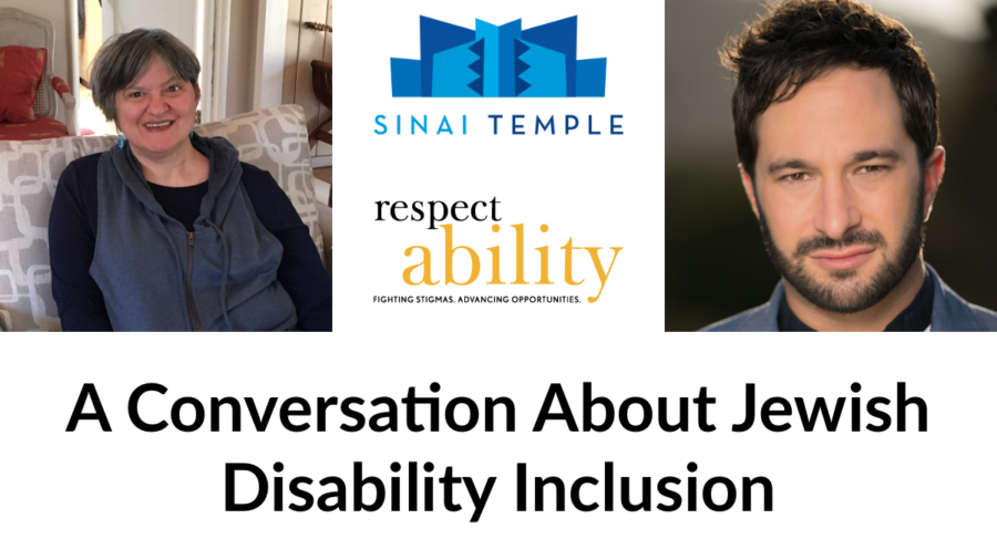 Headshots of Erika Abbott and Aaron Wolf. Logos for Sinai Temple and RespectAbility. Text: A Conversation About Jewish Disability Inclusion