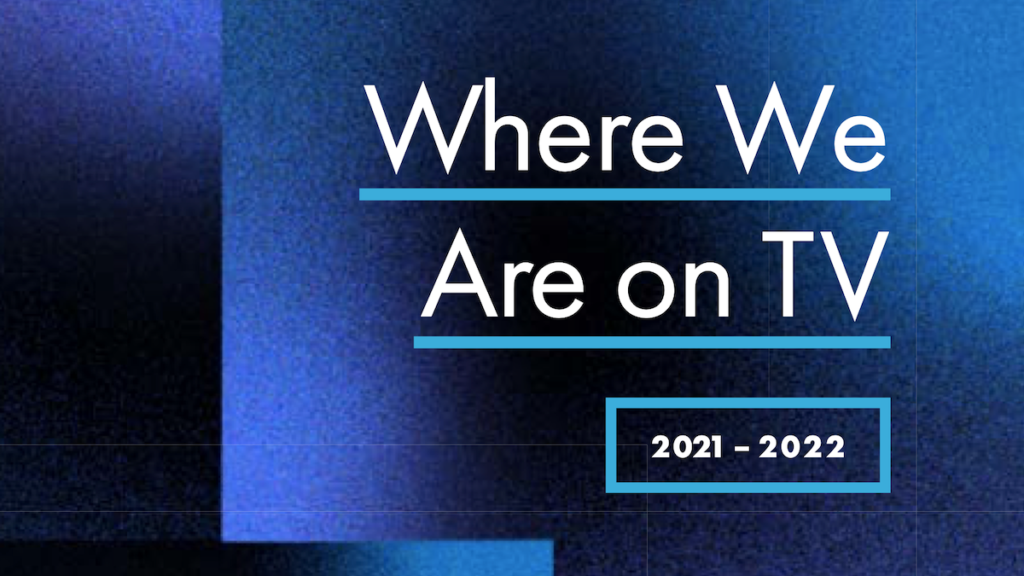 Cover art of Where We Are on TV 2021-2022 report
