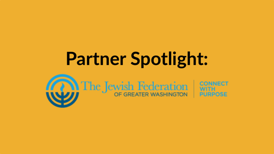 Logo for The Jewish Federation of Greater Washington. Text: Partner Spotlight