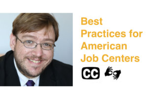 From Compliance to Programmatic Accessibility: Best Practices for American Job Centers