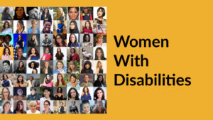 Headshots of 64 women with disabilities in a grid. Text: Women with Disabilities