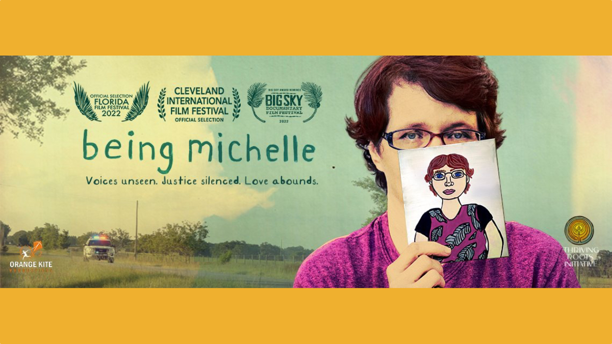 Poster artwork for Being Michelle featuring a woman holding up a paper with a drawing of herself on it, the film's logo, and various awards the film has received.