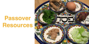 A passover seder plate with food on it. Text: Passover Resources