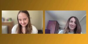 Madison Essig and Dani Schirmer smile in a still frame of their video conversation