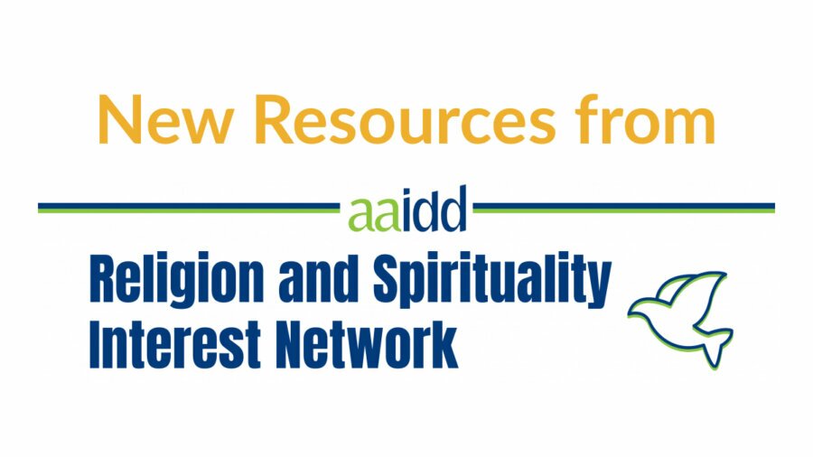 New Resources from AAIDD Religion and Spirituality Interest Network