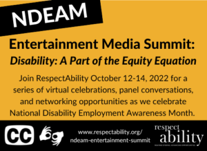 NDEAM Entertainment Media Summit: Disability: A Part of the Equity Equation