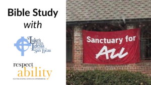Bible Study with St. Luke's Episcopal Church and RespectAbility. Photo of St. Luke's with a red banner outside reading "sanctuary for all"