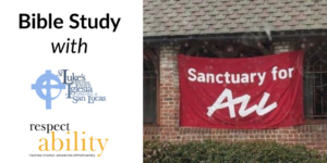 Bible Study with St. Luke's Episcopal Church and RespectAbility. Photo of St. Luke's with a red banner outside reading "sanctuary for all"