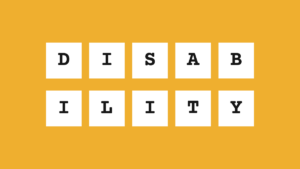 Block letters spelling out the word "Disability"