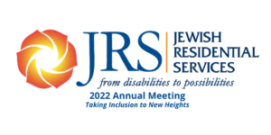 JRS logo. Tagline: from disabilities to possibilities. Text: 2022 Annual Meeting Taking Inclusion to New Heights
