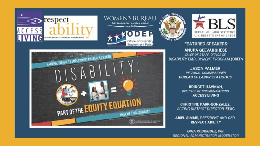 logos for access living, RespectAbility, Women's Bureau, ODEP, US EEOC, U.S. BLS. Names of speakers. NDEAM 2022 poster artwork