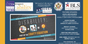 logos for access living, RespectAbility, Women's Bureau, ODEP, US EEOC, U.S. BLS. Names of speakers. NDEAM 2022 poster artwork