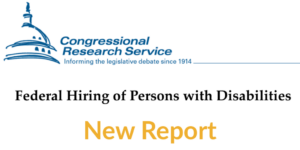 Congressional Research Service logo. Text: Federal Hiring of Persons with Disabilities. New Report