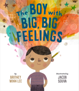 Cover art for The Boy with Big Big Feelings, featuring an illustration of a boy with lots of colors coming out of his head, representing thoughts