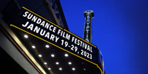 Marquee for Sundance Film Festival, January 19-29, 2023