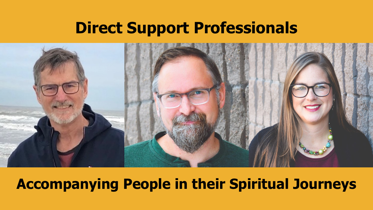 Text: "Direct Support Professionals. Accompanying People in their Spiritual Journeys" Headshots of three speakers for the webinar.