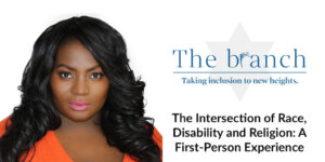 The Branch logo. Headshot of Asha Chai-Chang. Text: "The Intersection of Race, Disability and Religion: A First-Person Experience."