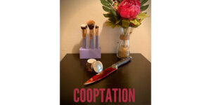 Cooptation film poster artwork with a bloody knife next to beauty products and flowers in a vase