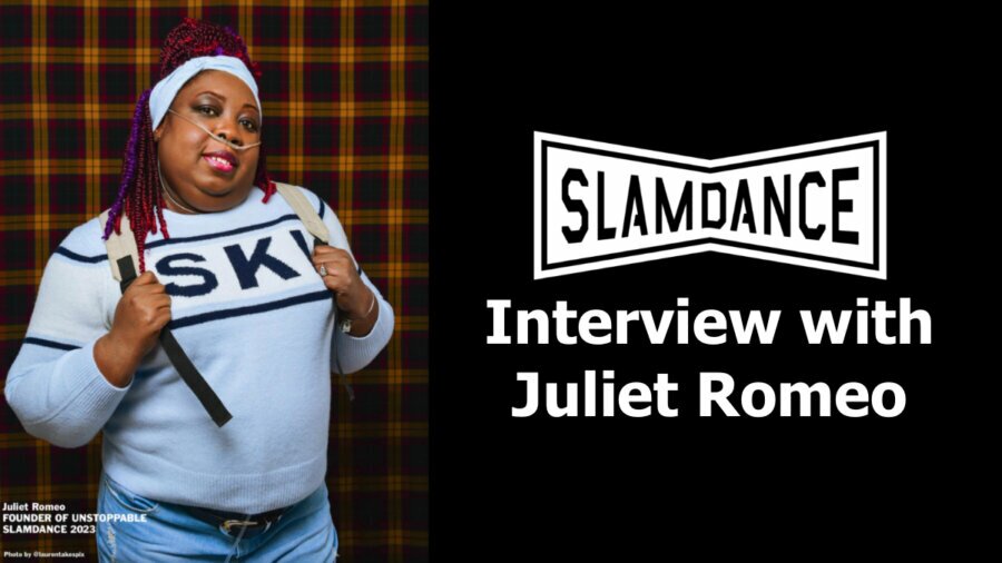Juliet Romeo posing for a photo at Slamdance Festival. Slamdance logo. Text: 