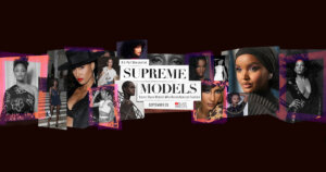 featured artwork for Supreme Models series, with a collage of photos of black models