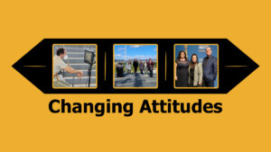 Photos of a man behind a monitor on a PSA shoot, RespectAbility team members in front of Hollywood mountains, and RespectAbility team members at the golden globes. Text: Changing Attitudes