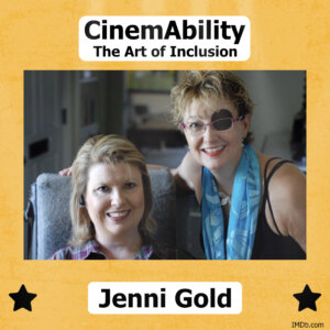 Still from CinemAbility The Art of Inclusion featuring Director Jenni Gold. Credit to IMDb