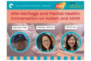 APA Heritage and Mental Health: Conversation on Autism and ADHD