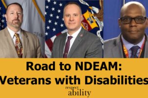 Road to NDEAM: Veterans with Disabilities