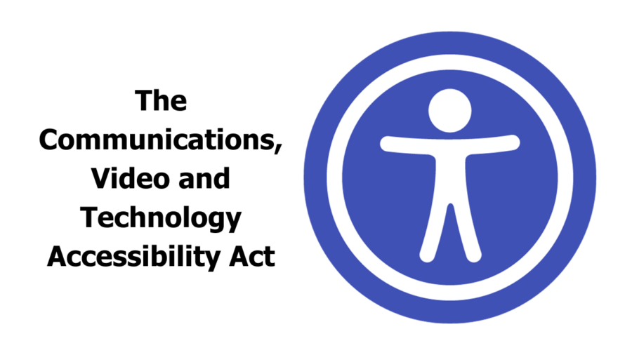 Accessibility icon with a white stick figure in a blue circle. Text reads The Communications, Video and Technology Accessibility Act