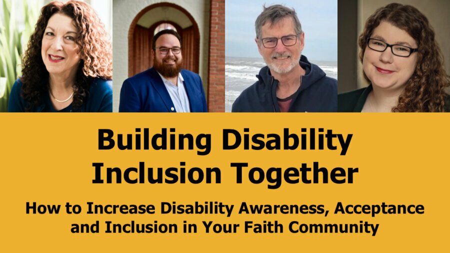 Graphic advertising RespectAbility webinar titled Building Disability Inclusion Together. Includes headshots of the four speakers who were part of the webinar