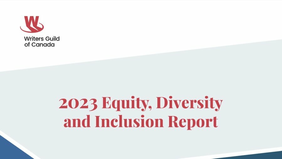 Writers Guild of Canada logo. Text reads 2023 Equity, Diversity and Inclusion Report