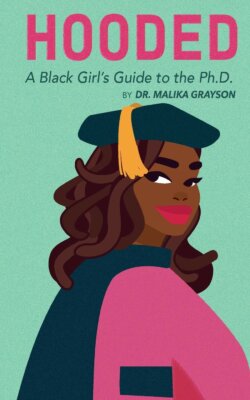 cover of Hooded featuring an illustration of a black woman wearing a graduation cap and gown