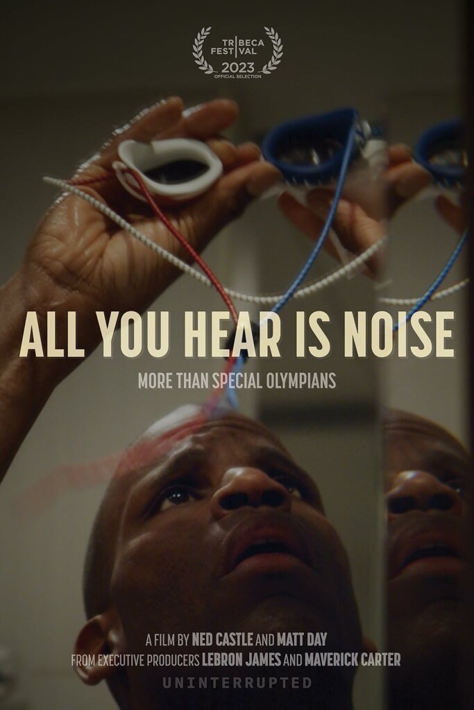 poster for All You Hear Is Noise with tagline more than special olympians and one of the three triathletes featured in the movie holding swim goggles