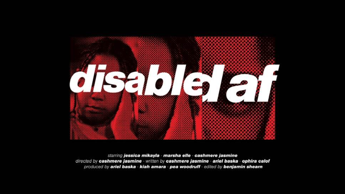 Disabled af poster art with names of cast and crew