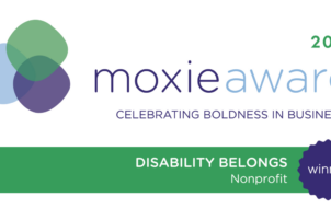 “Boldness In Business”: Disability Belongs™ Wins 2024 Moxie Award