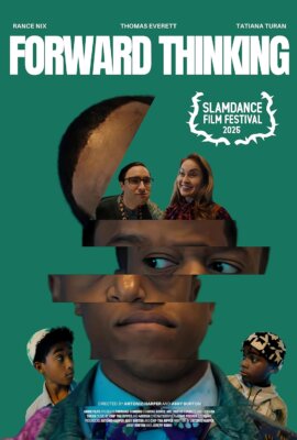 poster for Forward Thinking which screened at Slamdance 2025. the abstract poster art has two of the film's supporting characters appearing inside of the main character's head which is sliced into multiple layers