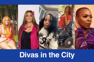 Divas in the City Offers Window Into Lives of Five Disabled Black “Bosses”