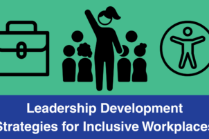 Leadership Development Strategies for Inclusive Workplaces
